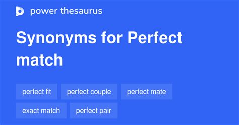 another phrase for perfect match|Perfect Match synonyms .